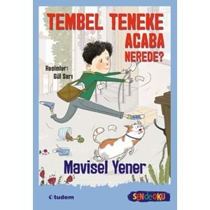 Tembel Teneke Acaba Nerede?