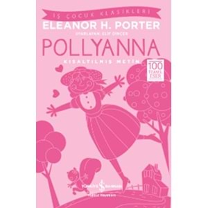 Pollyanna (Kısaltılmış Metin)