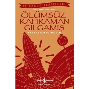 Ölümsüz Kahraman Gılgamış