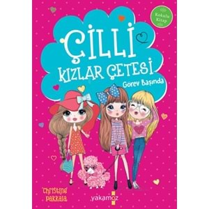 Çilli Kızlar Çetesi Görev Başında