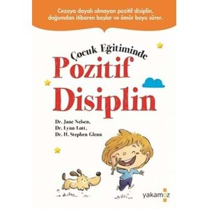 Çocuk Eğitiminde Pozitif Disiplin