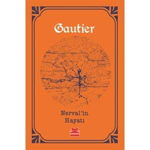 Nerval'in Hayatı