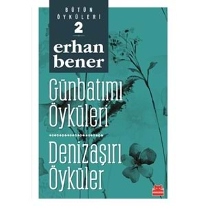 Günbatımı Öyküleri Denizaşırı Öyküler Bütün Öyküleri 2