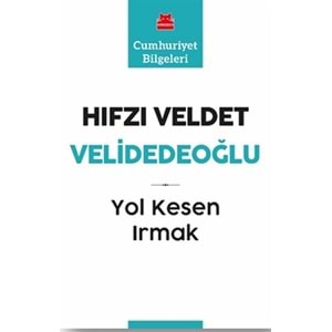 Yol Kesen Irmak Cumhuriyet Bilgeleri 9