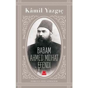 Babam Ahmed Midhat Efendi