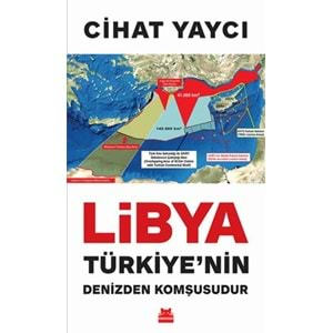 Libya Türkiyenin Denizden Komşusudur