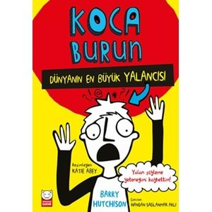 Koca Burun Dünyanın En Büyük Yalancısı