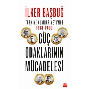 Türkiye Cumhuriyetinde 1961 1980 Güç Odaklarının Mücadelesi