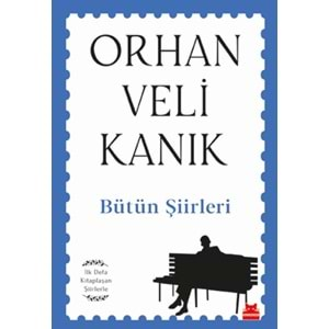 Bütün Şiirleri İlk Defa Kitaplaşan Şiirlerle