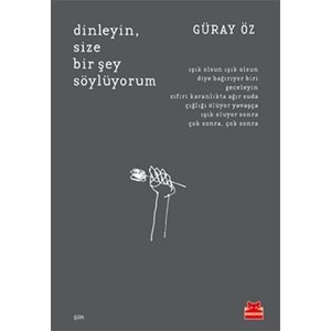 Dinleyin, Size Bir Şey Söylüyorum