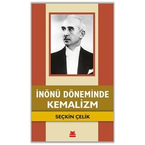 İnönü Döneminde Kemalizm