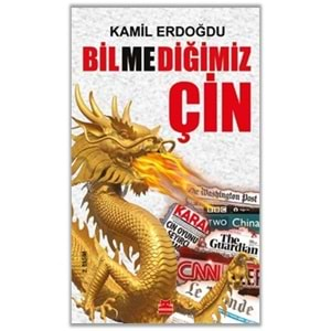 Bilmediğimiz Çin