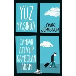 Yüz Yaşında Camdan Atlayıp Kaybolan Adam