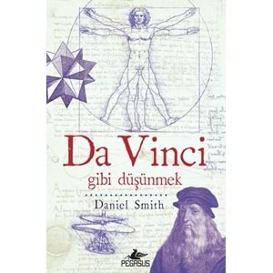 Da Vinci Gibi Düşünmek