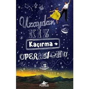 Uzaydan Kız Kaçırma Operasyonu