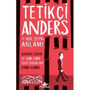 Tetikçi Anders ve Her Şeyin Anlamı