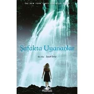 Şafakta Uyananlar Gölge Şelalesi 2. Kitap