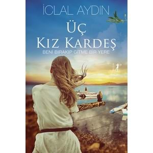 Üç Kız Kardeş Ciltli