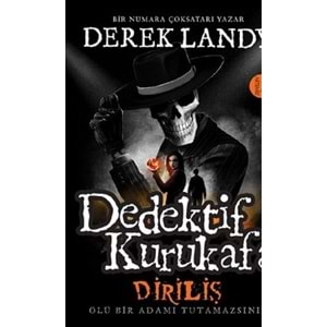 Dedektif Kurukafa Diriliş Ölü Bir Adamı Tutamazsınız