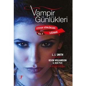 Vampir Günlükleri Stefan Günlükleri Vol 5 Sığınak