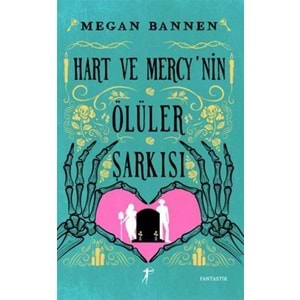 Hart ve Mercy'nin Ölüler Şarkısı