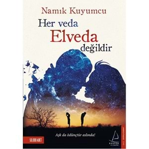 Her Veda Elveda Değildir