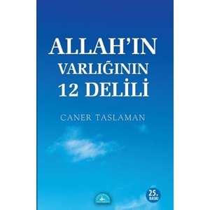 Allahın Varlığının 12 Delili