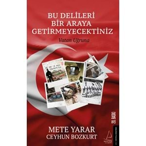 Bu Delileri Bir Araya Getirmeyecektiniz