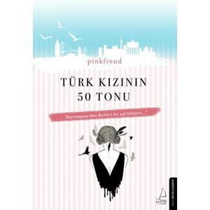 Türk Kızının 50 tonu