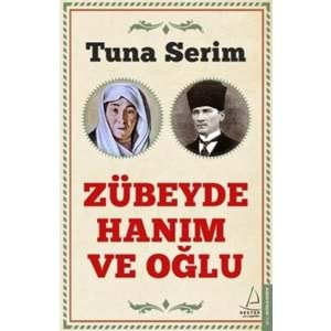 Zübeyde Hanım ve Oğlu