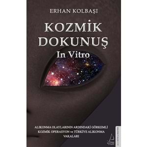 Kozmik Dokunuş In Vitro