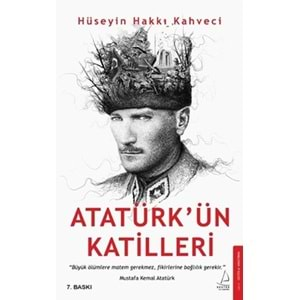 Atatürkün Katilleri