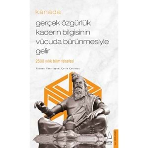 Gerçek Özgürlük Kaderin Bilgisinin Vücuda Bürünmesiyle Gelir Kanada Cep Boy