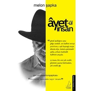 Ayet ul İnsan Hicretini Yanında Taşır İnsan