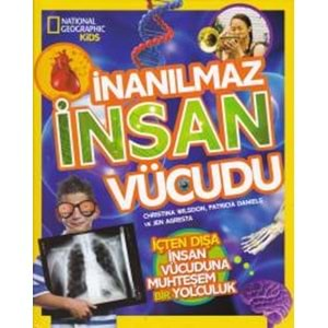 National Geographic Kids - İnanılmaz İnsan Vücudu