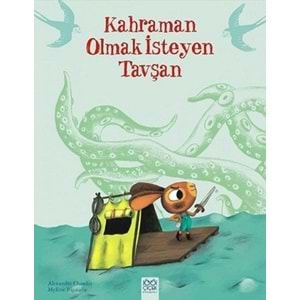 Kahraman Olmak İsteyen Tavşan