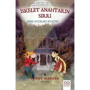 İskelet Anahtarın Sırrı - Şifre Avcıları Kulubü