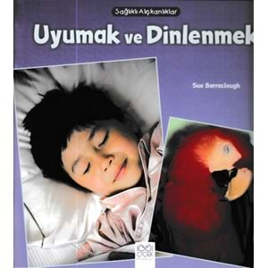 Uyumak ve Dinlenmek