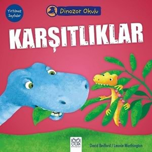 Dinozor Okulu - Karşıtlar