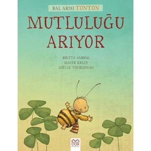 Bal Arısı Tonton Mutluluğu Arıyor