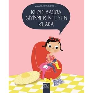 Kendi Başına Giyinmek İsteyen Klara