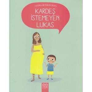 Kardeş İstemeyen Lukas