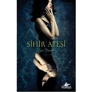 Sihir Ateşi Sihir Ateşi 1. Kitap