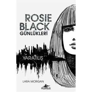 Rosie Black Günlükleri Yaratılış