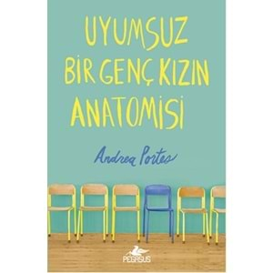 Uyumsuz Bir Genç Kızın Anatomisi