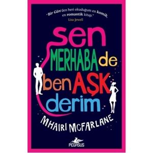 Sen Merhaba De Ben Aşk Derim
