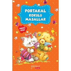 Portakal Kokulu Masallar