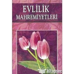 İslam'da Evlilik ve Mahremiyetleri