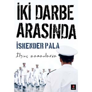 İki Darbe Arasında - İlginç Zamanlarda