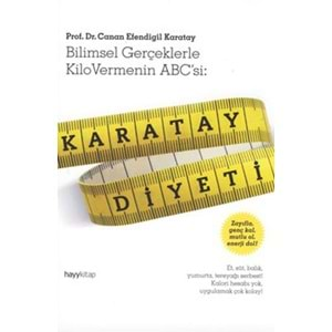 Karatay Diyeti Bilimsel Gerçeklerle Kilo Vermenin ABC'si